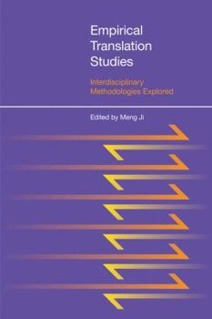 Hardcover Empirical Translation Studies: Interdisciplinary Methodologies Explored Book