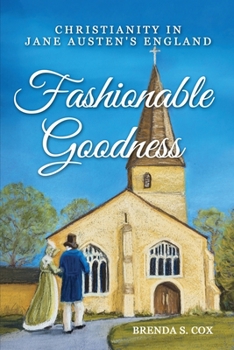 Paperback Fashionable Goodness: Christianity in Jane Austen's England Book