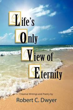 Paperback Life's Only View of Eternity Book