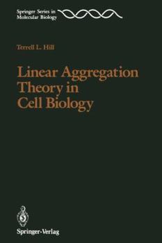 Paperback Linear Aggregation Theory in Cell Biology Book