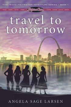 Paperback Travel to Tomorrow: Fifties Chix Series, Book 1 Book