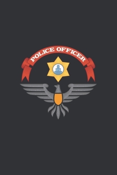 Paperback Police Officer Notebook, Fun Play Journal For Boys & Girls: : 6x9 Journal for Writing Down Daily Habits, Diary, Notebook, Gag Gift -120 Pages-( Police Book