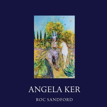 Paperback Angela Ker: Paintings, Sculptures & Drawings Book