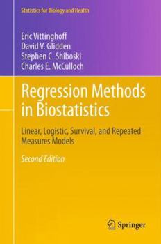 Paperback Regression Methods in Biostatistics: Linear, Logistic, Survival, and Repeated Measures Models Book