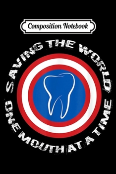 Paperback Composition Notebook: Dentistry Gift Dentist Captain Tooth Funny Journal/Notebook Blank Lined Ruled 6x9 100 Pages Book