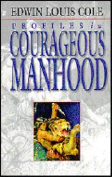 Paperback Profiles in Courageous Manhood Book