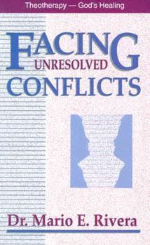 Paperback Facing Unresolved Conflicts Book