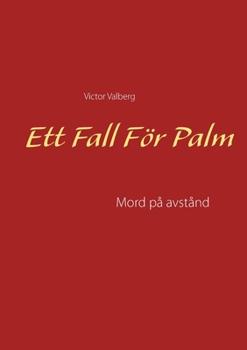 Paperback Ett Fall För Palm: Mod på avstånd [Swedish] Book