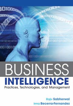Paperback Business Intelligence: Practices, Technologies, and Management Book