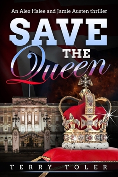 Save the Queen - Book #4 of the Jamie Austen Thriller