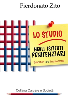 Paperback Lo studio negli istituti penitenziari: Education and imprisonment [Italian] Book
