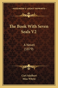 The Book With Seven Seals V2: A Novel