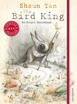 Hardcover The Bird King: An Artist's Sketchbook Book