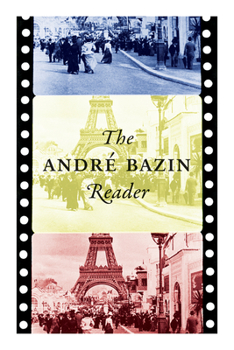 Hardcover The André Bazin Reader Book