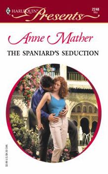 Mass Market Paperback The Spaniard's Seduction Book