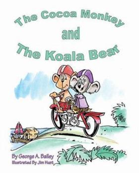 Paperback The Cocoa Monkey and the Koala Bear Book