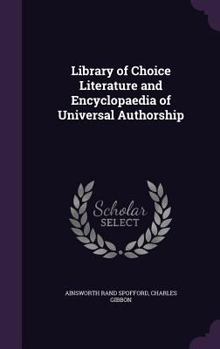 Hardcover Library of Choice Literature and Encyclopaedia of Universal Authorship Book