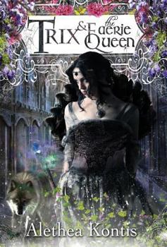 Hardcover Trix and the Faerie Queen Book