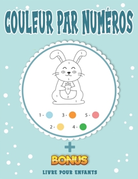 Paperback Couleur Par Numéros: 50 couleur unique par numéro - pour dessiner et colorier des modèles nignons - Couleur paradisiaque créative par numér [French] Book