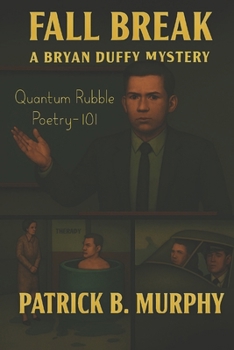 Paperback Fall Break - A Bryan Duffy Mystery Book