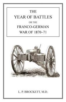 Paperback Year of Battles: Franco-German War of 1870-71 Book