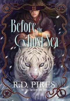 Before the Ghost Sea: The Tides That Reign Book Three