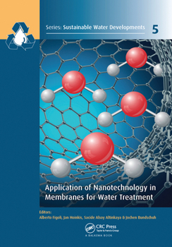 Paperback Application of Nanotechnology in Membranes for Water Treatment Book