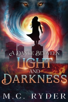 A Dance Between Light and Darkness (The Dark)