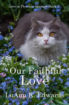 Paperback Our Faithful Love Book