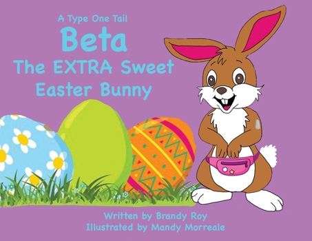 Paperback A Type One Tail Beta The Extra Sweet Easter Bunny Book