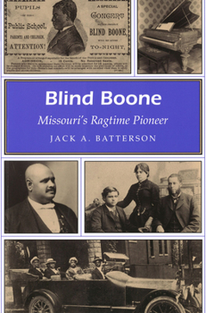 Blind Boone: Missouri's Ragtime Pioneer (Missouri Heritage Readers Series)