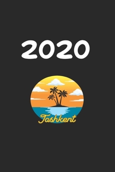 Paperback Daily Planner And Appointment Calendar 2020: Tashkent City Country Daily Planner And Appointment Calendar For 2020 With 366 White Pages Book