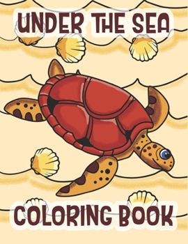 Paperback Under The Sea Coloring Book: Marine Life Animals Of The Deep Ocean and Tropics [Large Print] Book