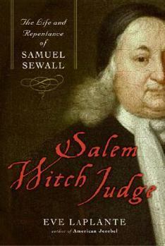 Hardcover Salem Witch Judge: The Life and Repentance of Samuel Sewall Book