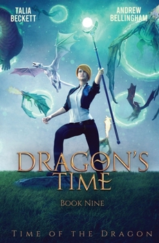 Paperback Dragon's Time: Time of the Dragon Book 9 Book