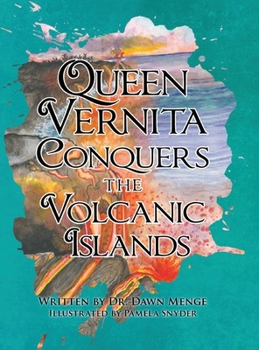 Hardcover Queen Vernita Conquers the Volcanic Islands Book