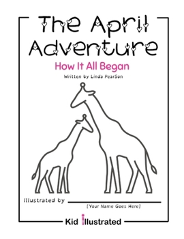 Paperback The April Adventure: How It All Began Book