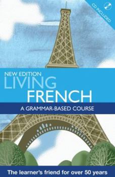 Paperback Living French: A Grammar-Based Course [With CD (Audio)] Book