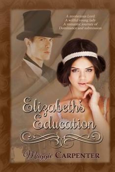 Elizabeth's Education - Book #1 of the Elizabeth's Education