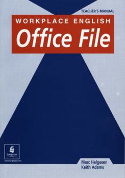 Paperback Workplace English Office File: Teacher's Manual Book