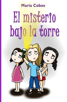 Paperback El misterio bajo la torre [Spanish] Book