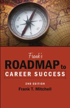 Paperback Frank's Radmap to Career Success 2nd Edition Book