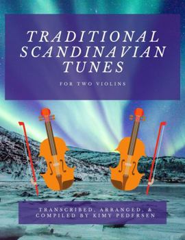 Traditional Scandinavian Tunes: For Two Violins