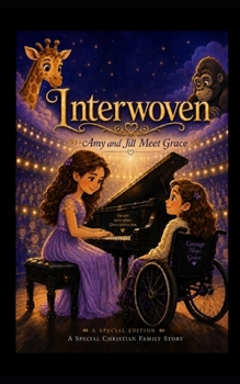 Paperback Interwoven: Amy and Jill meet Grace Book