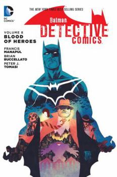 Hardcover Batman: Detective Comics Vol. 8: Blood of Heroes Book