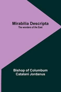 Paperback Mirabilia descripta: The wonders of the East Book