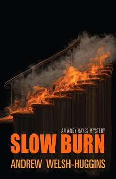 Hardcover Slow Burn: An Andy Hayes Mystery Book