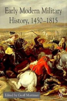 Paperback Early Modern Military History, 1450-1815 Book