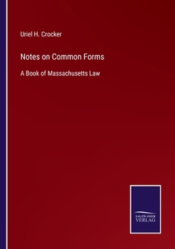 Paperback Notes on Common Forms: A Book of Massachusetts Law Book