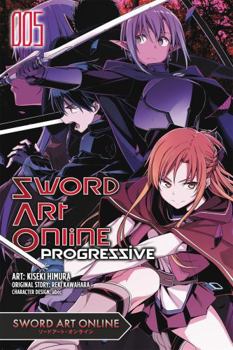 ソードアート・オンライン プログレッシブ 5 - Book #5 of the Sword Art Online: Progressive Manga